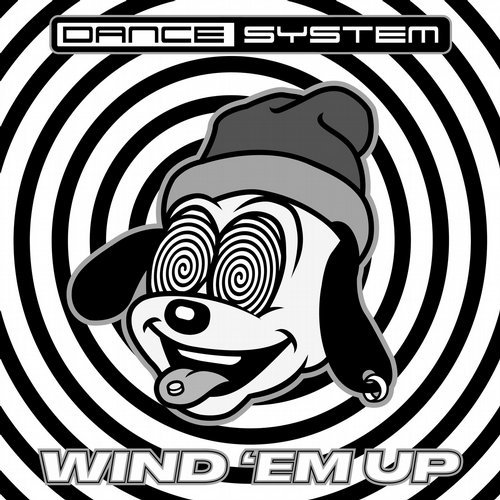 Download Dance System - Wind 'Em Up on Electrobuzz