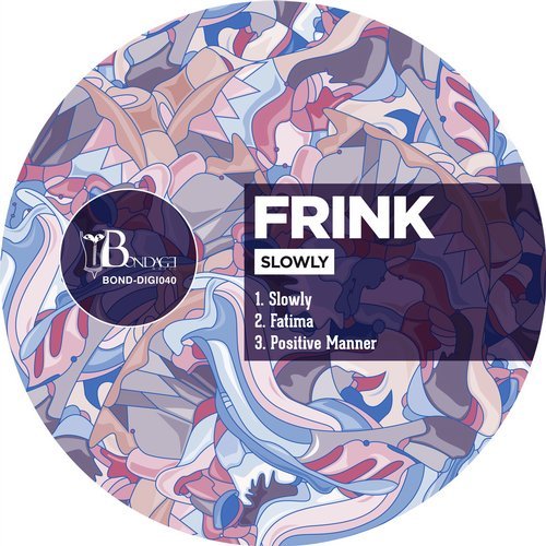 image cover: Frink - Slowly / BONDDIGI040