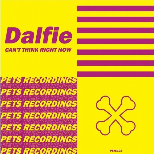 Download Dalfie - Can't Think Right Now (EP) on Electrobuzz