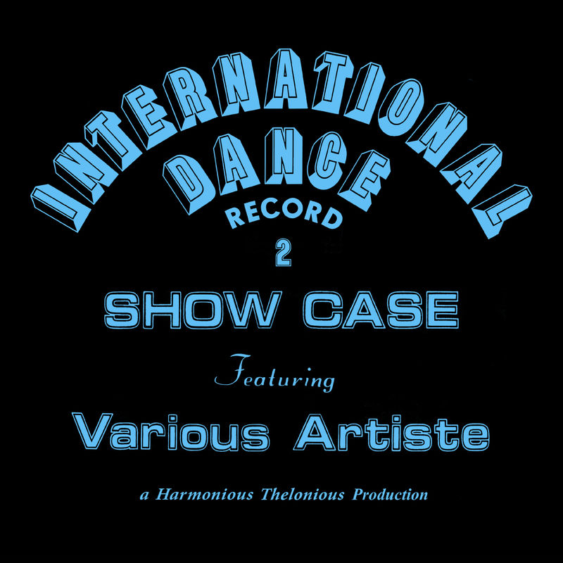 image cover: Harmonious Thelonious - International Dance Record 2 / ITALIC