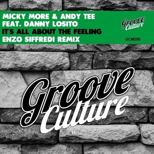 Download Micky More, Andy Tee - It's All About the Feeling (feat. Danny Losito) [Enzo Siffredi Remix] on Electrobuzz