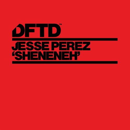image cover: Jesse Perez - Sheneneh - Extended Mix / DFTDS120D