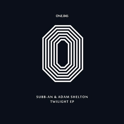 image cover: Subb-an, Adam Shelton - Twilight EP / ONE045