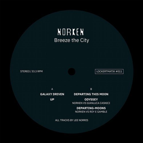 image cover: Norken - Breeze the City / LOCKERTMATIK011