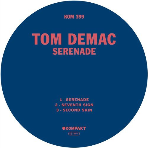 image cover: Tom Demac - Serenade / KOMPAKT399D