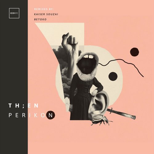 image cover: Th;en - Perikon (+Betoko, Kaiser Souzai Remix) / NYC125