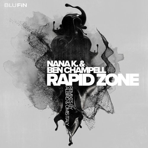 image cover: Ben Champell, Nana K. - Rapid Zone / BF266