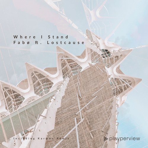 Download Lostcause, Fab? - Where I Stand (Remastered) on Electrobuzz