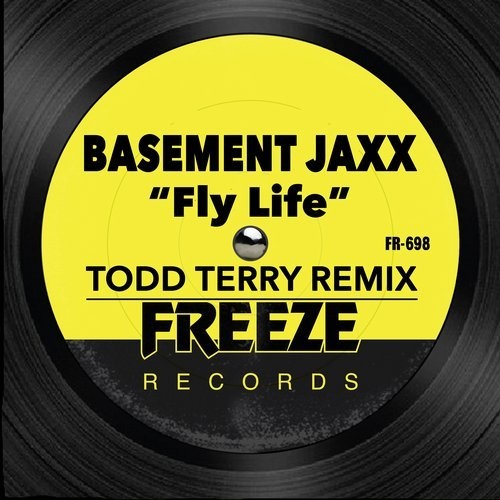 Download Basement Jaxx - Fly Life (Todd Terry Remix) on Electrobuzz