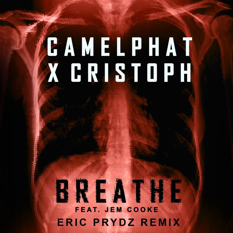 image cover: CamelPhat - Breathe (Eric Prydz Remix) /