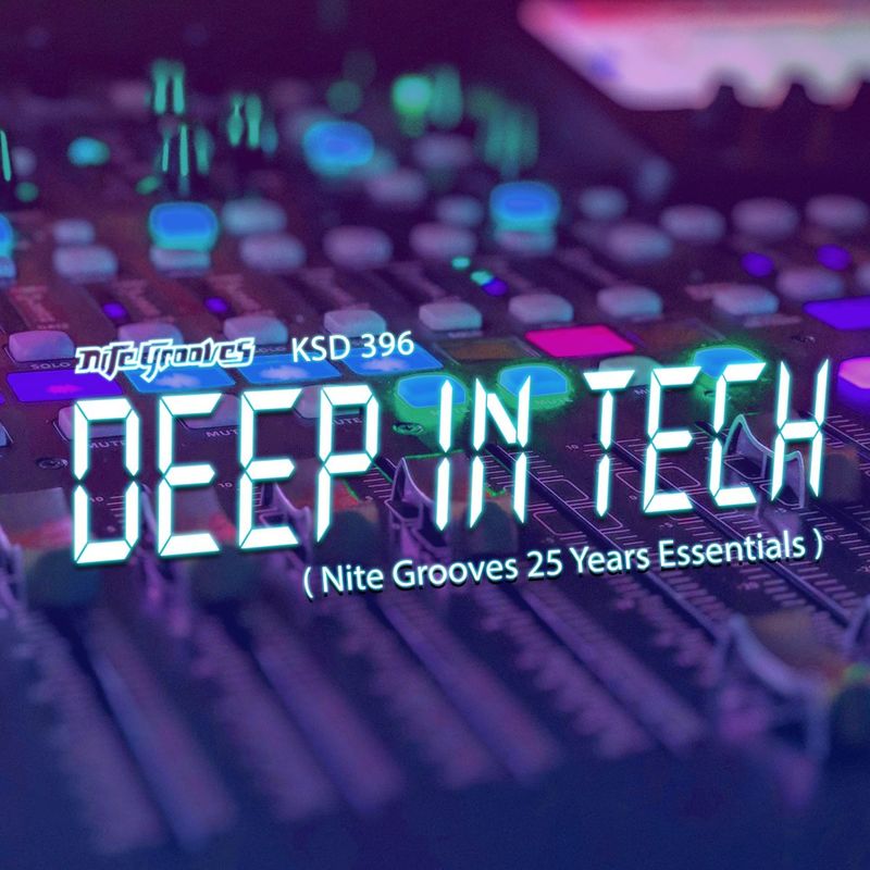 image cover: Deep In Tech (Nite Grooves 25 Years Essentials)