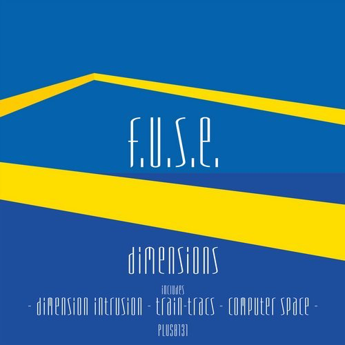 image cover: Richie Hawtin, F.U.S.E. - Dimensions (25th Anniversary Special Bonus Edition) / Plus 8 Records