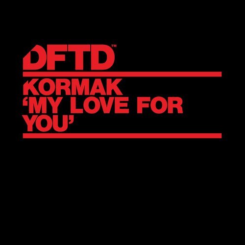 image cover: Kormak, Kamaliza - My Love For You - Extended Mixes / DFTDS124D