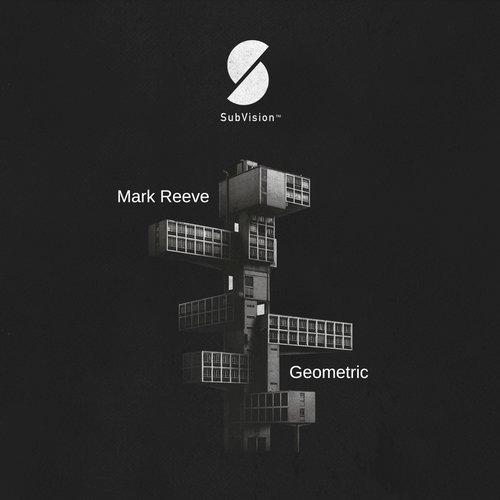image cover: Mark Reeve - Geometric / SUBVISION0007