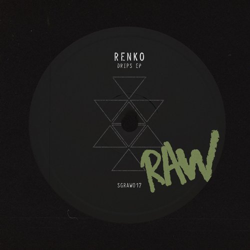 image cover: RENKO. - Drips EP / SGRAW017