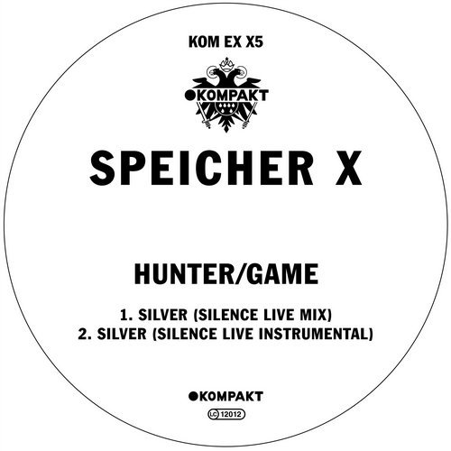 image cover: Hunter/Game - Silver (Silence Live Mix) / KOMEXX5