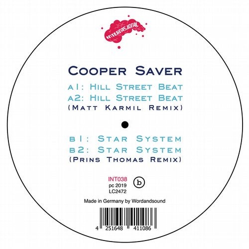image cover: Cooper Saver - Hill Street Beat / Star System (Matt Karmill & Prins Thomas Remixes) / INT038