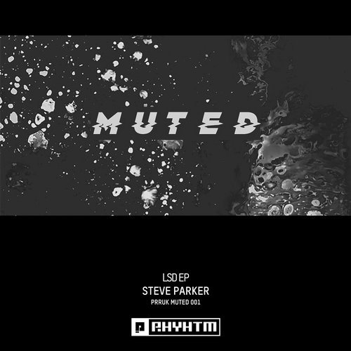 image cover: Steve Parker - LSD EP / MUTED001