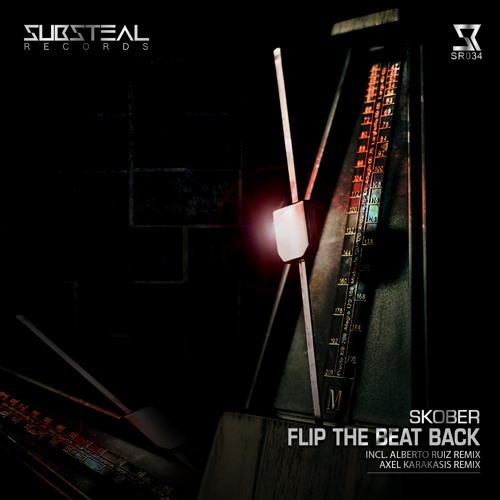 image cover: Skober - Flip the Beat Back (+Alberto Ruiz, Axel Karakasis Remix) / SR 034