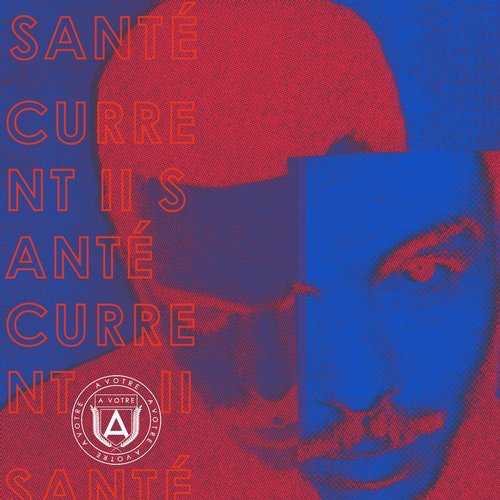 image cover: Sante - Current II / AVOTRE