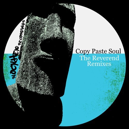 image cover: Copy Paste Soul - The Reverend Remixes / BHD182