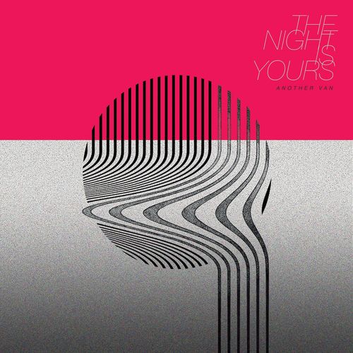 Download Another Van - The Night Is Yours on Electrobuzz