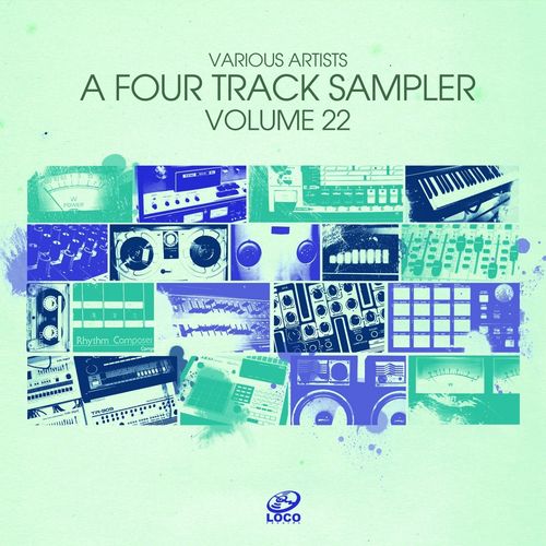 image cover: Various Artists - A Four Track Sampler, Vol. 22 / Loco Records