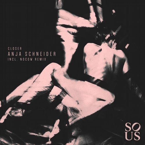 image cover: Anja Schneider - Closer / SOUS007