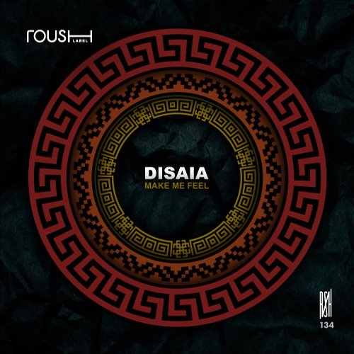 Download Disaia - Make Me Feel on Electrobuzz