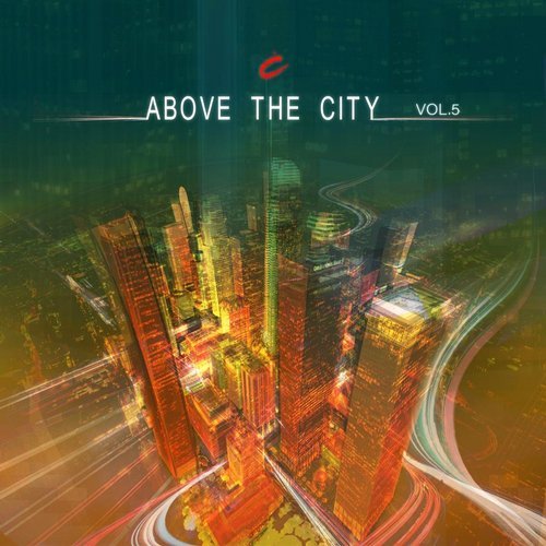image cover: VA - Above The City Vol. 5 / Culprit-CPVA005