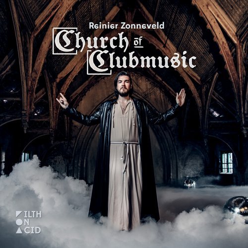 image cover: Reinier Zonneveld - Church of Clubmusic / FOA000