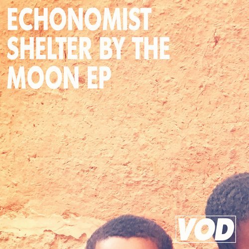 Download Echonomist, Mr. Lookman - Shelter by the Moon EP on Electrobuzz