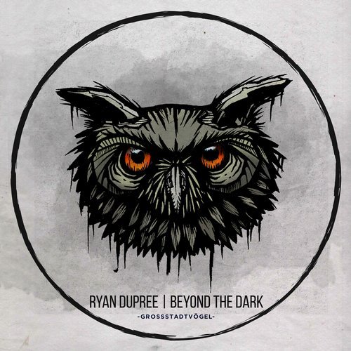 image cover: Ryan Dupree - Beyond the Dark / GSV028