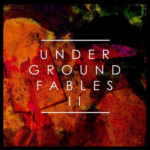 Download VA - Underground Fables, Vol. 2 on Electrobuzz