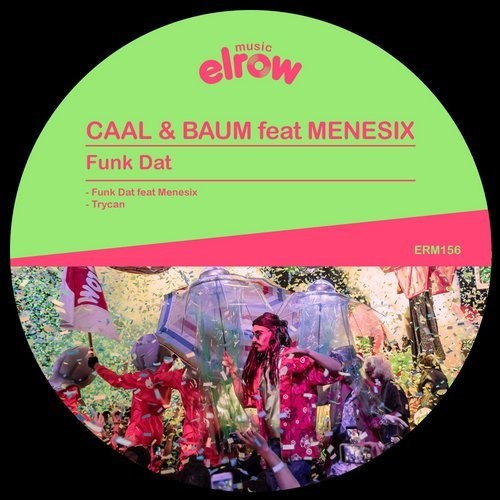 image cover: Caal, Baum - Funk Dat / ERM156