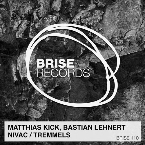 image cover: Matthias Kick, Bastian Lehnert - Nivac / Tremmels / BRISE110