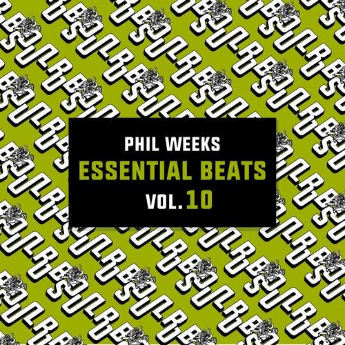 Download Phil Weeks - Essential Beats Vol.10 on Electrobuzz