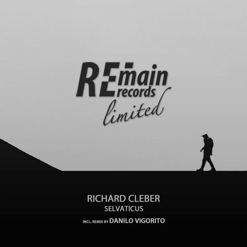 image cover: Richard Cleber - Selvaticus (+Danilo Vigorito Remix) / REMAINLTD114