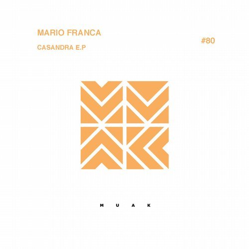 image cover: Mario Franca - Casandra EP / MUAK080
