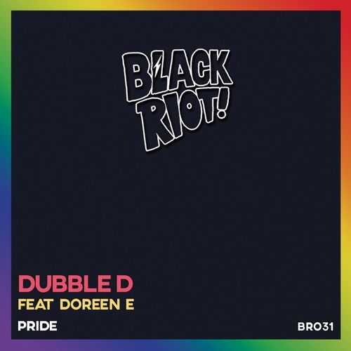 image cover: Dubble D - Pride (Incl. Moodymanc House Dub) / Black Riot