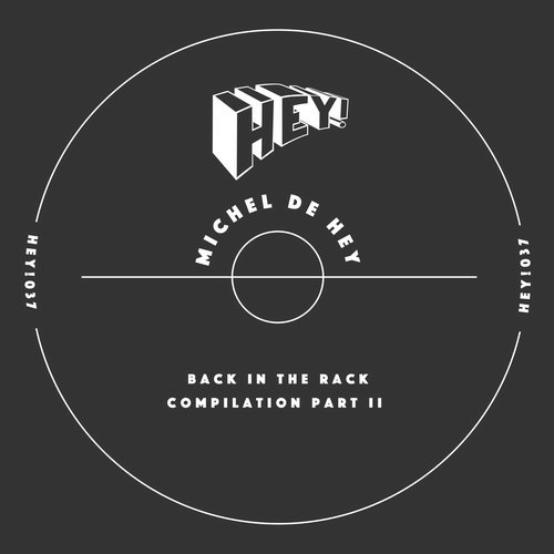 image cover: VA - Back In The Rack Compilation Part II / HEY037