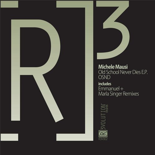 image cover: Michele Mausi - Old School Never Dies / REV002