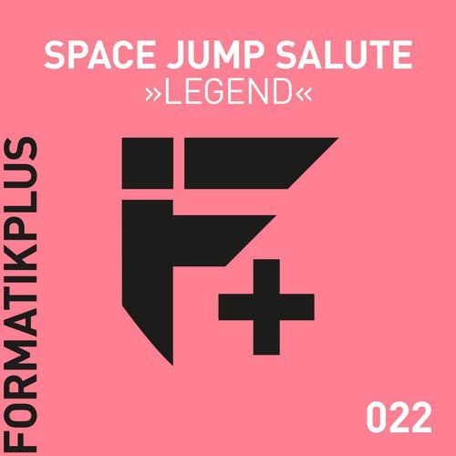 image cover: Space Jump Salute - Legend / FMKPLUS022