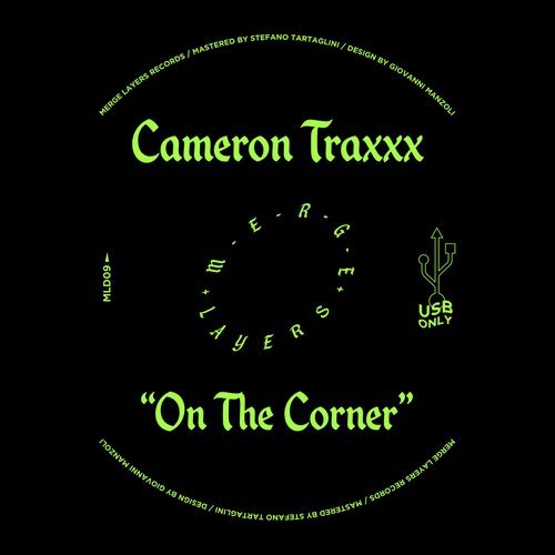 image cover: Cameron Traxxx - On the Corner / MLD09