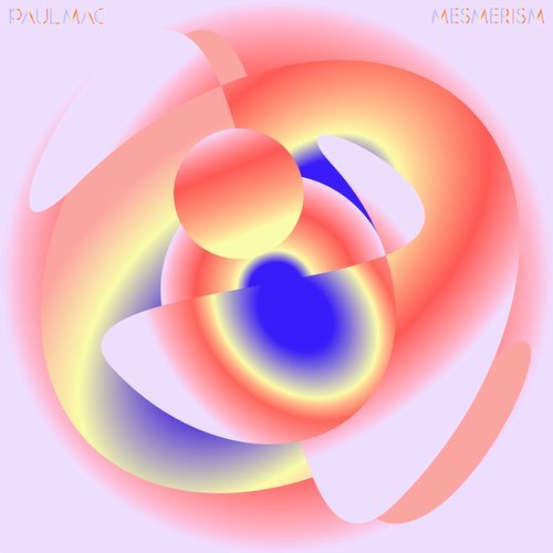 Download Paul Mac - Mesmerism on Electrobuzz