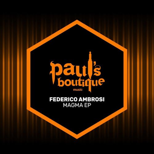 Download Federico Ambrosi - Magma EP on Electrobuzz