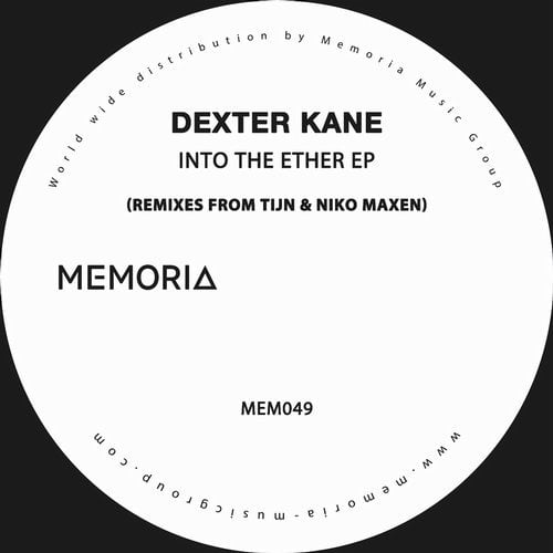 image cover: Dexter Kane - Into the Ether / Memoria Recordings