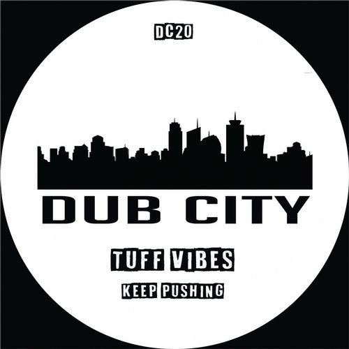 Download Tuff Vibes - Keep Pushing on Electrobuzz