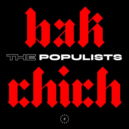 image cover: The Populists - Bakchich / ZONE36