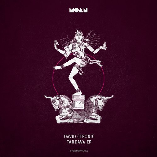 image cover: David Gtronic - Tandava EP / MOAN103